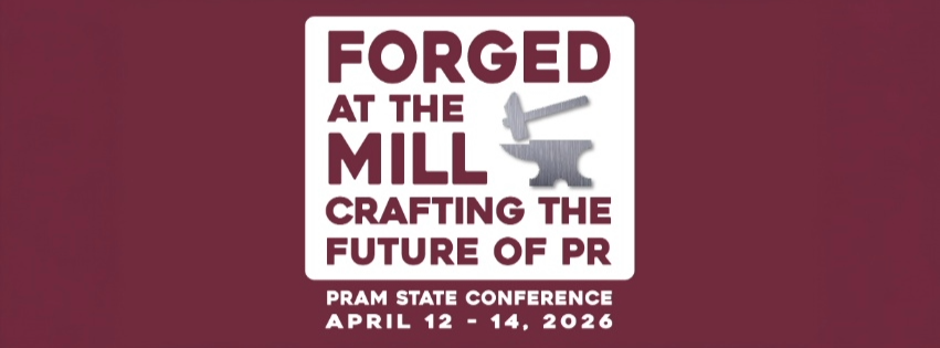 Martoon text on a white background, reading "Forged at the Mill, Crafting the Future of PR, PRAM State Conference, April 12-14, 2026," with an image of an anvil.